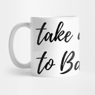 Take Me To Bali Black Mug